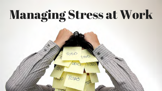  Managing Stress at Work